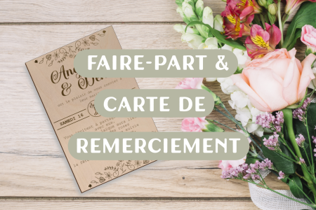 Faire-part & Carte de remerciement